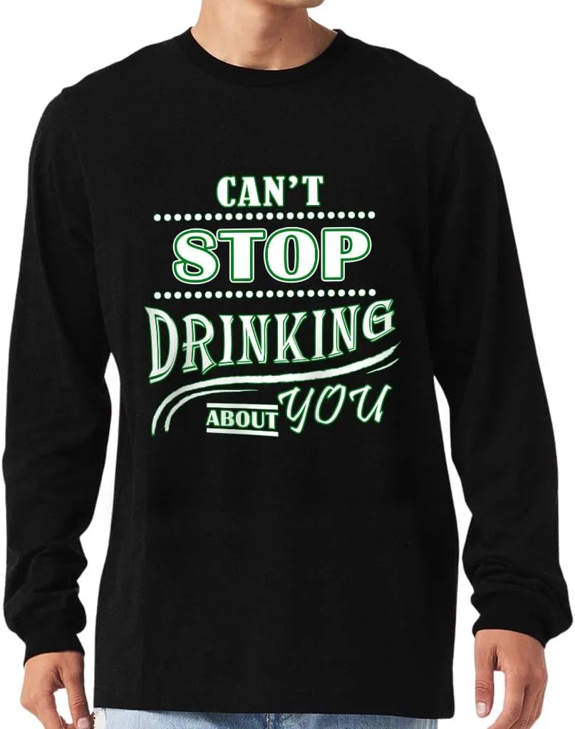 Мужская футболка с длинным рукавом I Can't Stop Drinking About You, Black