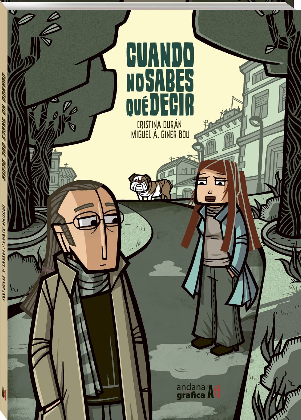 

Cuando no sabes qué decir (Andana Gráfica)