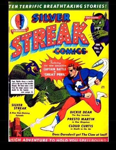 

Silver Streak Comics #11: 1941 Superhero Comic (CreateSpace Independent Publishing Platform)