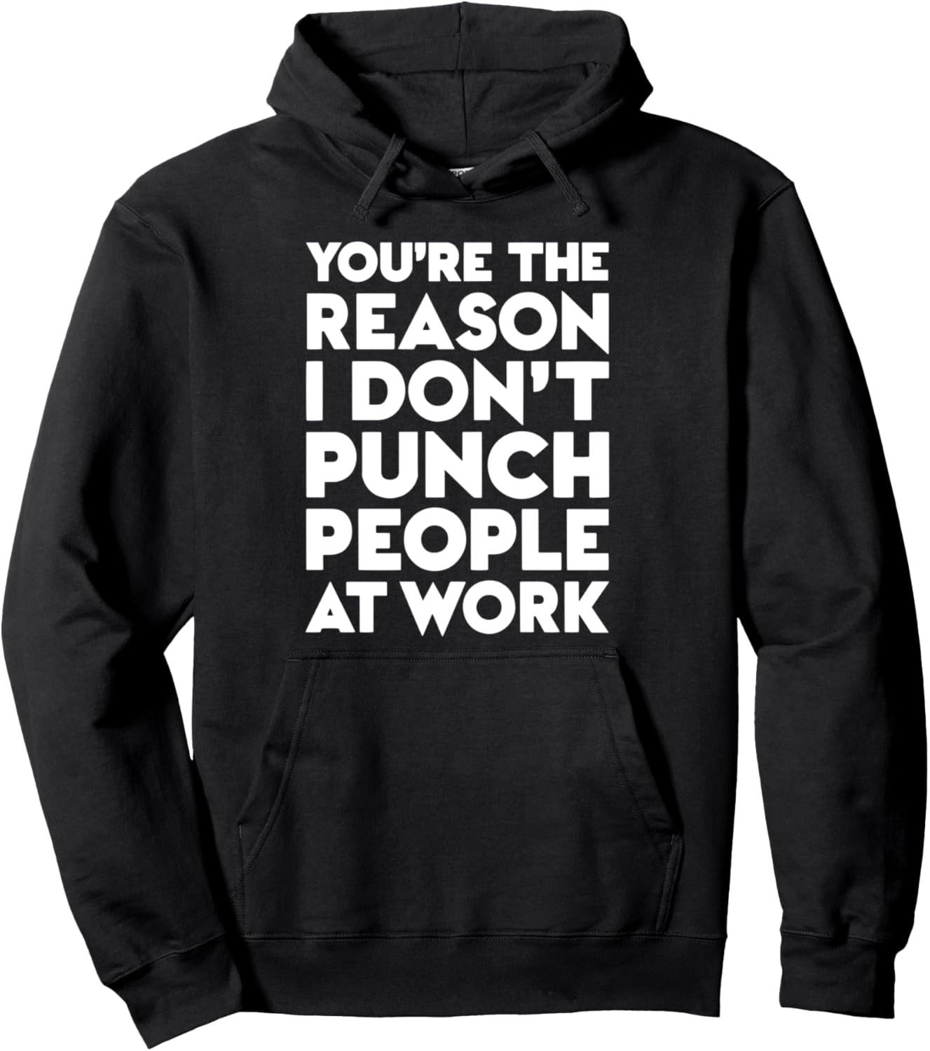 

Толстовка с надписью Ты - причина, по которой я не бью людей на работе Funny Work Tee Co, черный