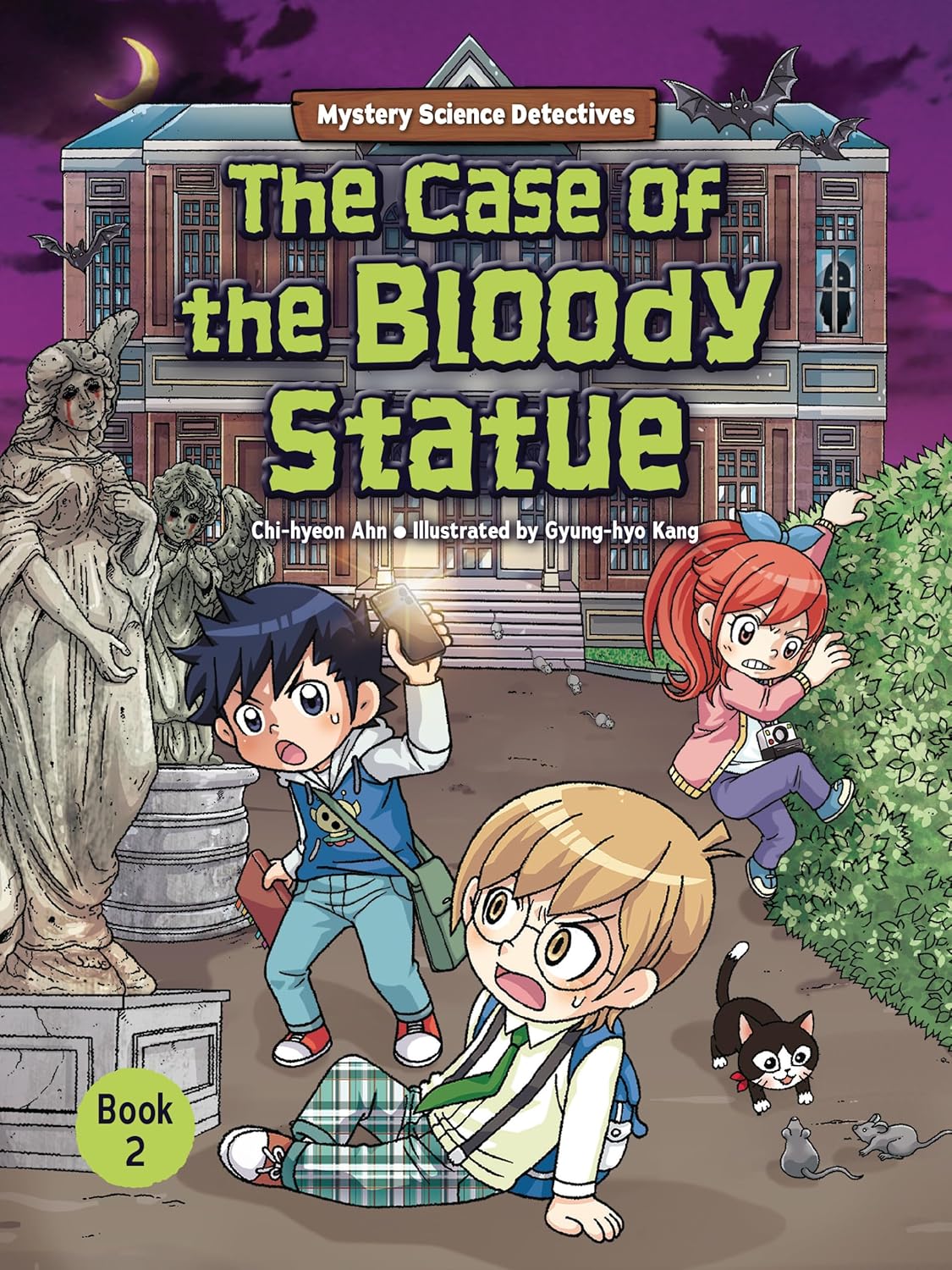 

The Case of the Bloody Statue: Book 2 (Mystery Science Detectives) (Graphic Universe )