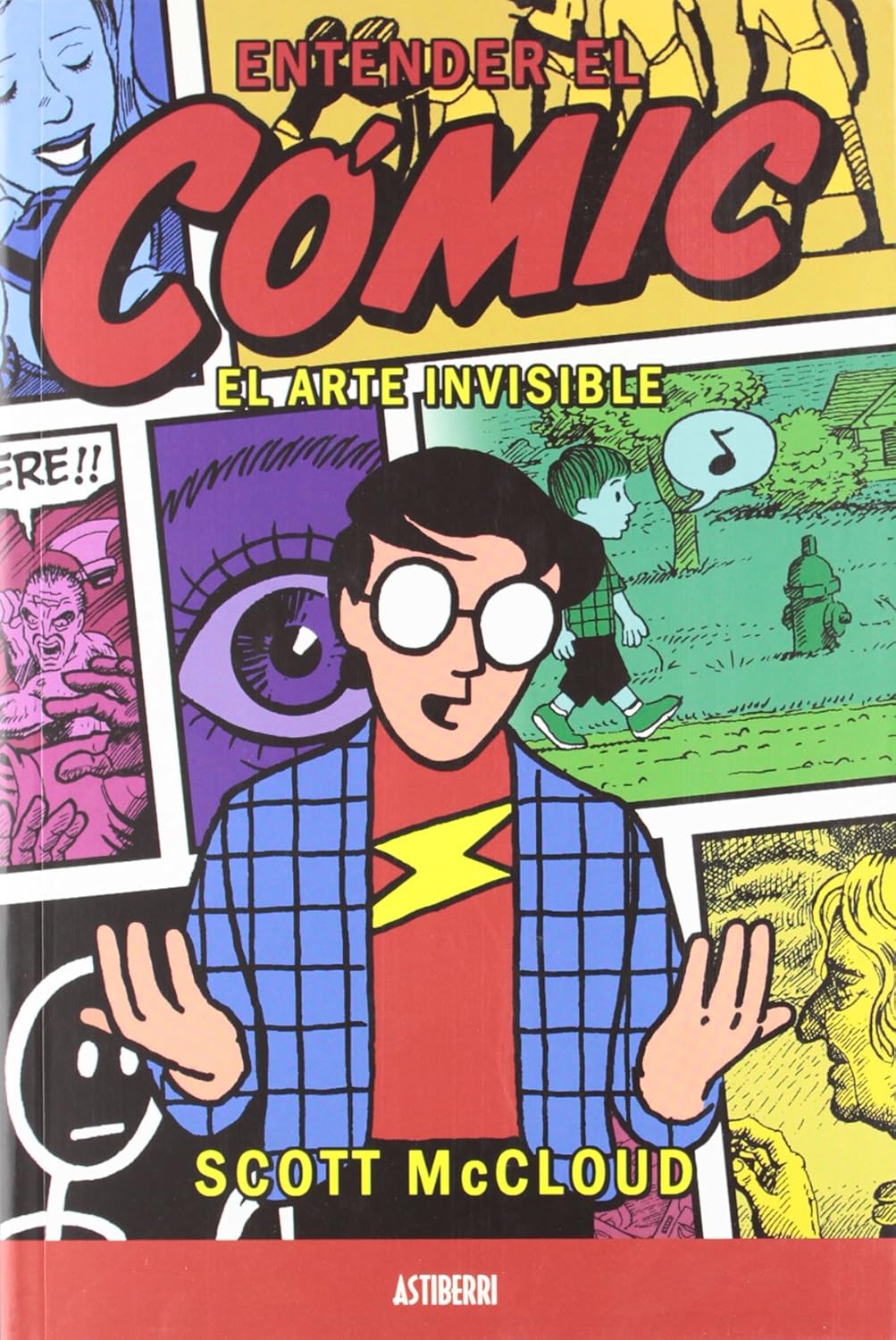 

Entender el cómic: El arte invisible (Spanish Edition) (ASTIBERRI EDICIONES)