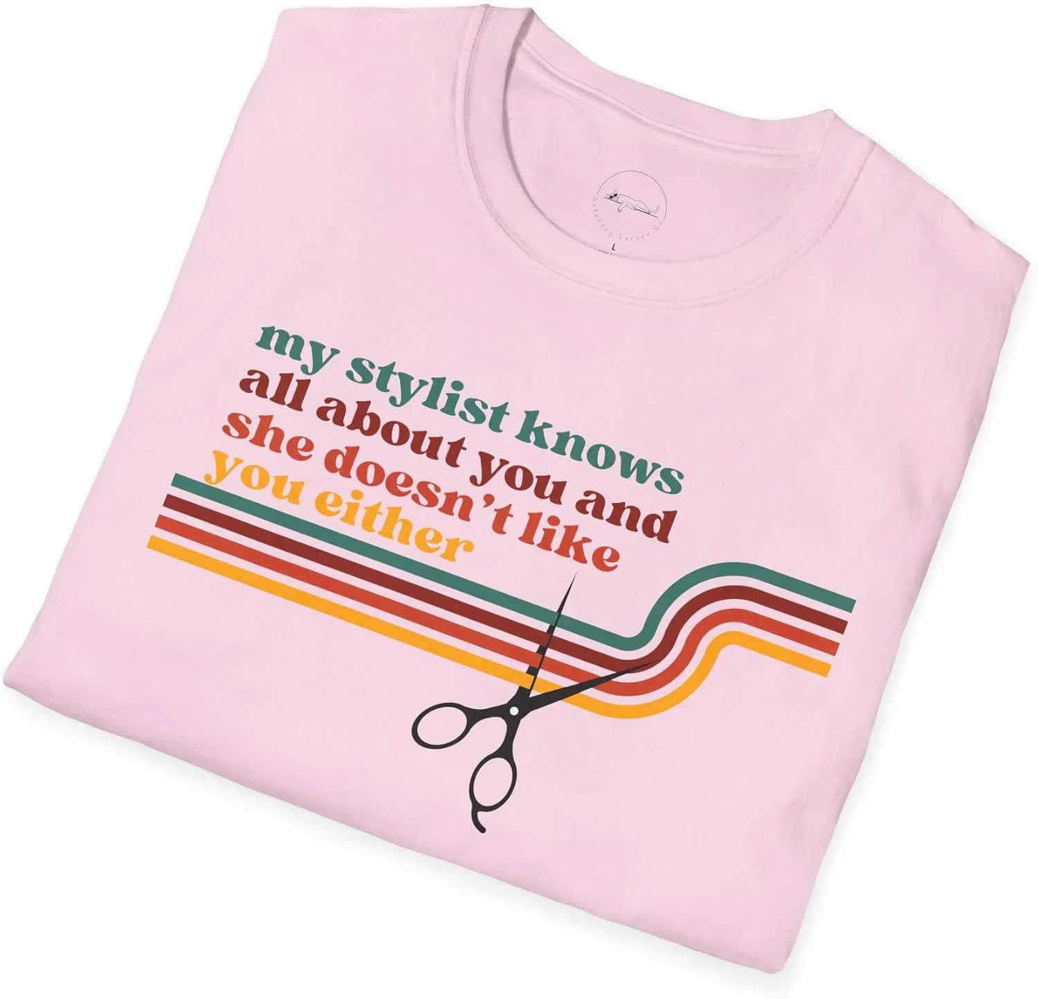 Женская футболка с принтом My Stylist Knows All About You and She Doesn't Like You Either, светло-розовый — фото 4