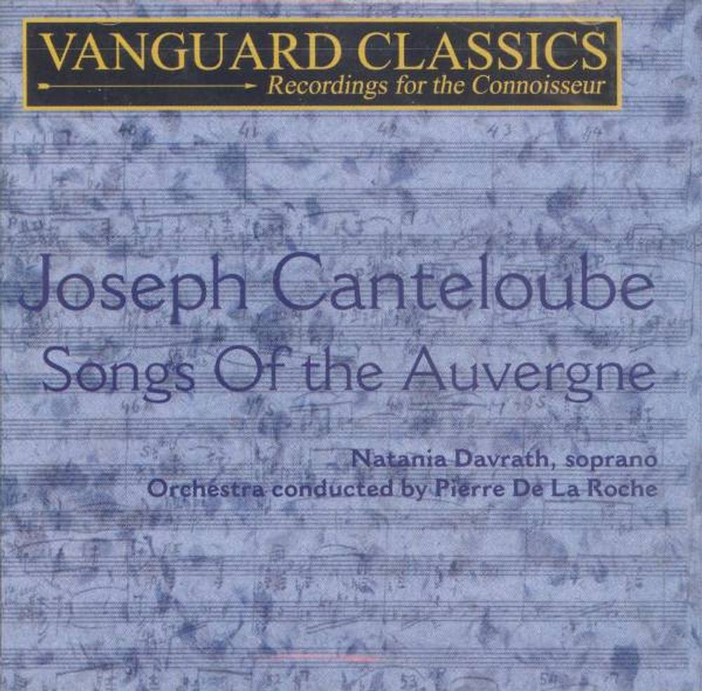 

Диск CD Canteloube: Songs of the Auvergne - Joseph Canteloube, Netania Davrath, Pierre De La Roche