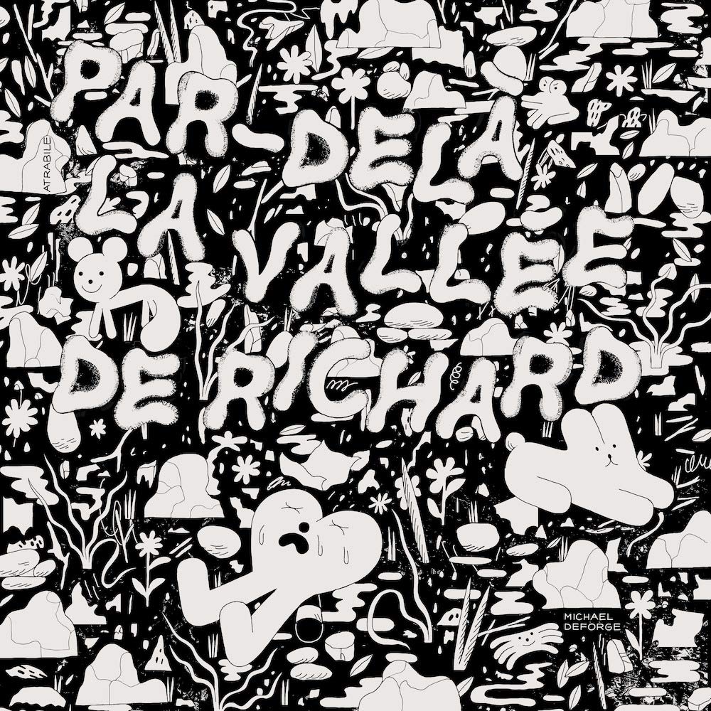 

Par-delà la vallée de Richard (ATRABILE)