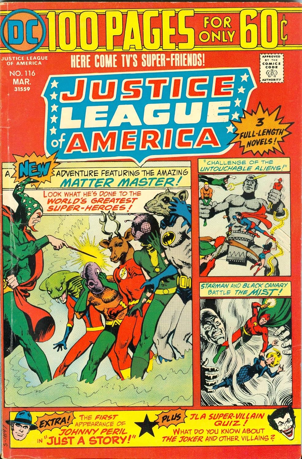 

Justice League of America #116, March 1975. 100 pages. Starman, Black Canary (DC Comics)