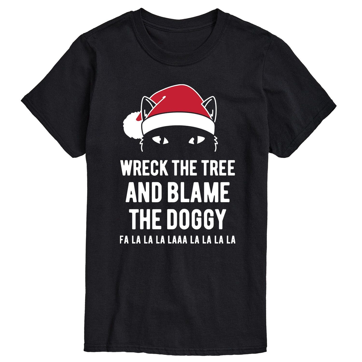 

Мужская футболка Wreck The Tree and Blame The Doggy Licensed Character