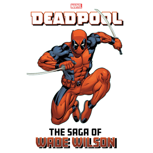 

Книга Deadpool: The Saga Of Wade Wilson