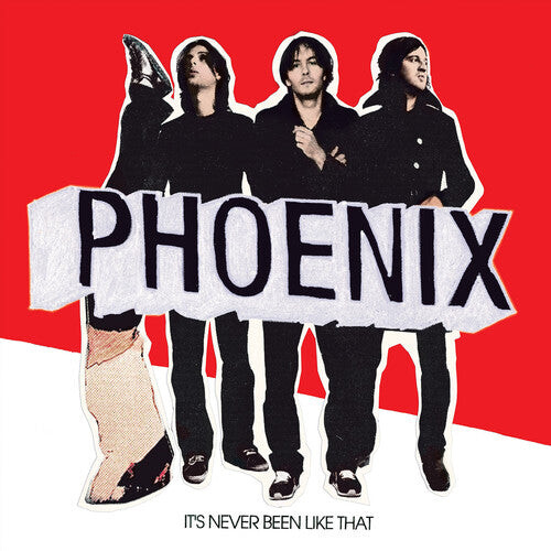 

Виниловая пластинка Phoenix: It's Never Been Like That