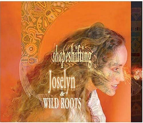 

CD диск Joselyn & Wild Roots: Shapeshifting