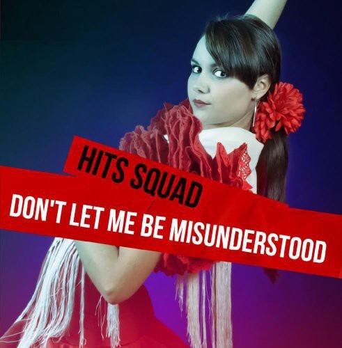 

CD диск Hits Squad: Don't Let Me Be Misunderstood