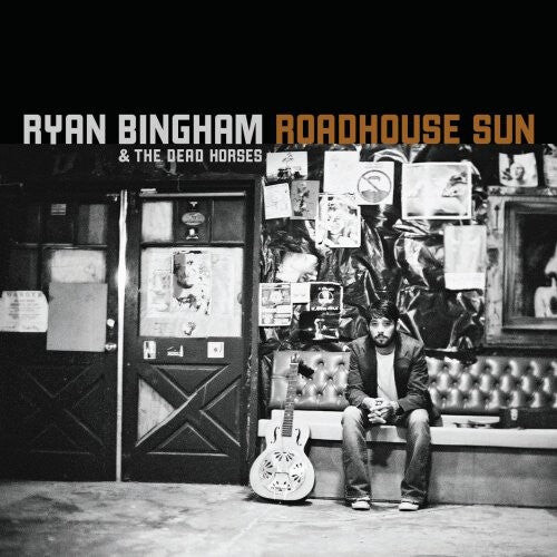 

CD диск Bingham, Ryan & Dead Horses: Roadhouse Sun