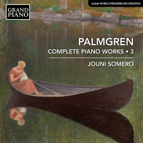 

CD диск Palmgren / Somero: Complete Piano Works 3