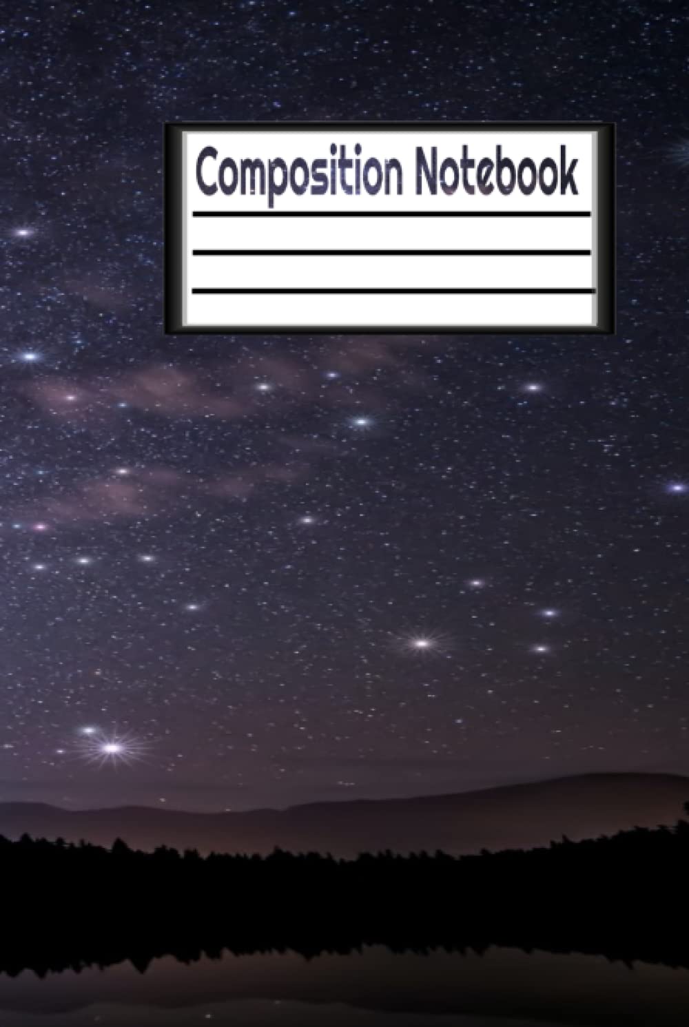 

Composition Notebook: Cute Stary Night Sky Notebook, Lined Journal,100 Pages, College Ruled, No Bleed Paper (Independently published)
