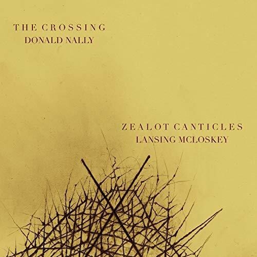 

CD диск McLoskey / Nally: Zealot Canticles