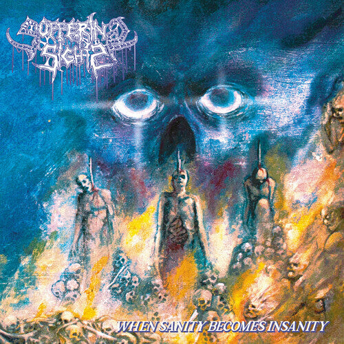 

Виниловая пластинка Suffering Sight: When Sanity Becomes Insanity