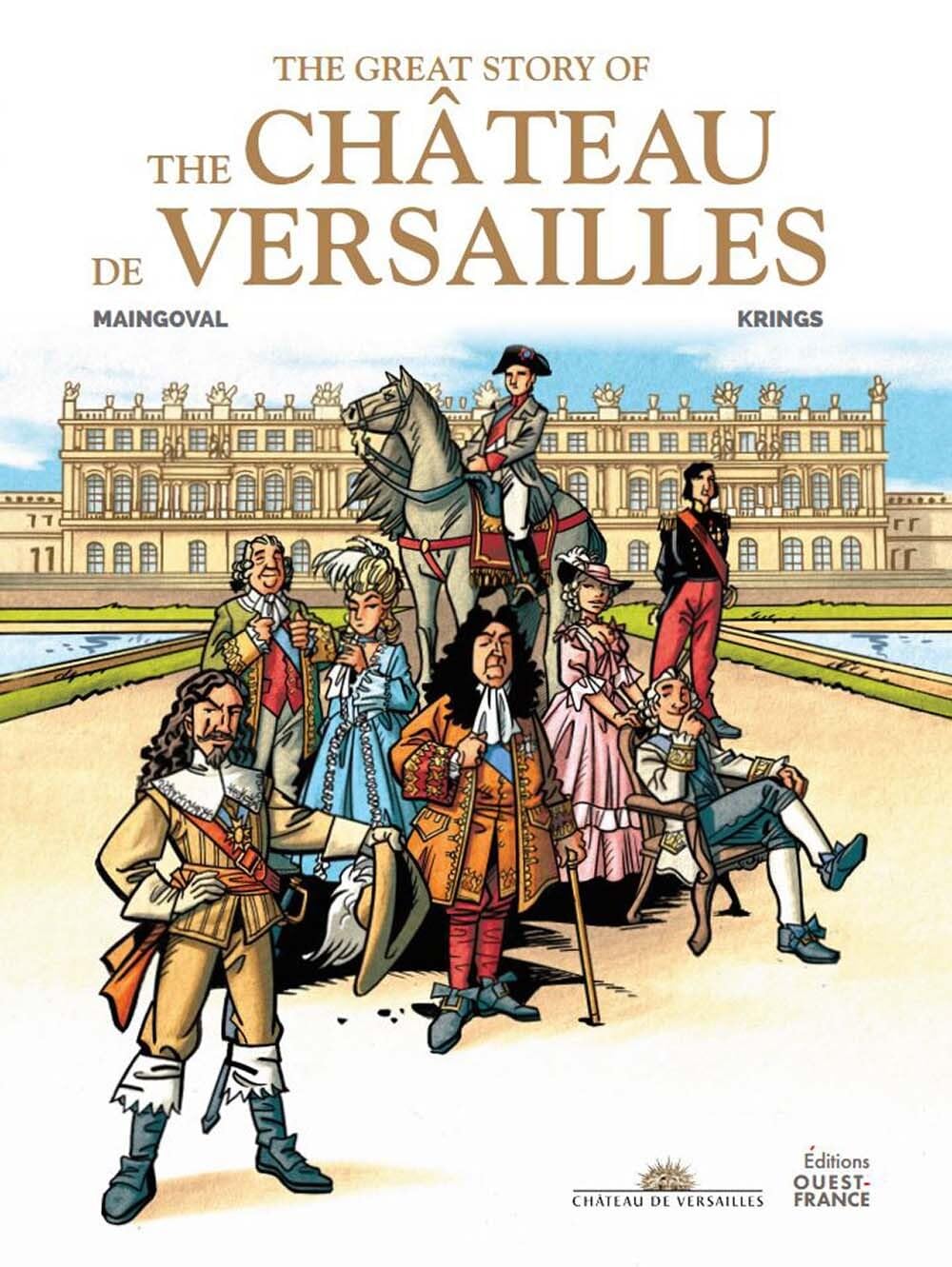 

La grande Histoire du château de Versailles