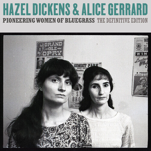

CD диск Dickens, Hazel / Gerrard, Alice: Pioneering Women of Bluegrass: The Definitive Edition