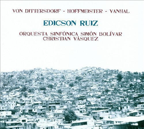 

CD диск Von Dittersdorf / Vanhal / Ruiz / Ossb / Vasquez: Double Bass Concerto 1