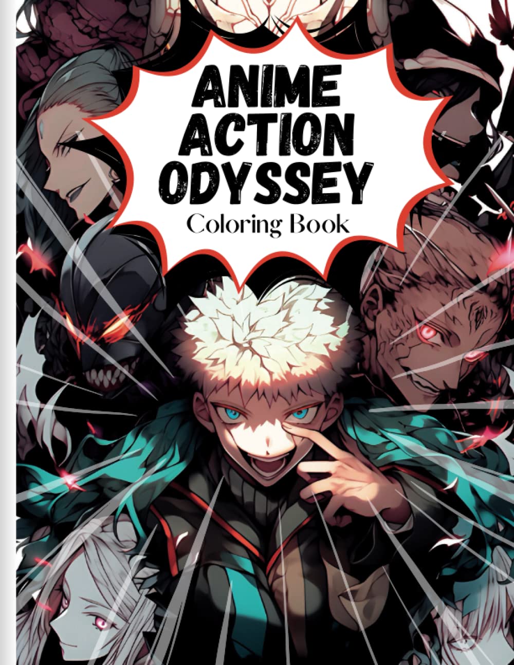 

Anime Action Odyssey Coloring Book: 50 action-packed anime illustrations featuring heroes, villains and more! (Independently published)