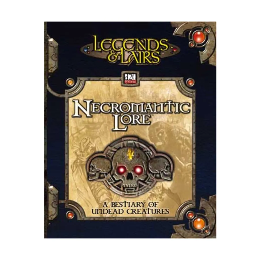 

Necromantic Lore, Legends & Lairs (d20), мягкая обложка