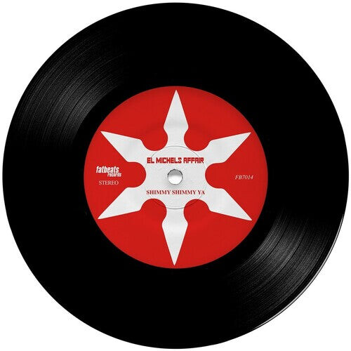 

Сингл 7" El Michels Affair: Shimmy Shimmy Ya / Incarcerated Scarfaces