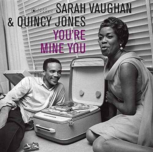 

Виниловая пластинка Vaughan, Sarah / Jones, Quincy: You're Mine You