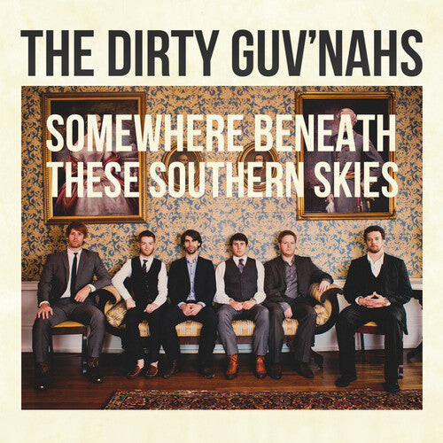 

CD диск Dirty Guvnahs: Somewhere Beneath These Southern Skies