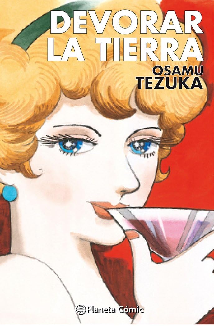 

Devorar la tierra (Tezuka) (Planeta Cómic)