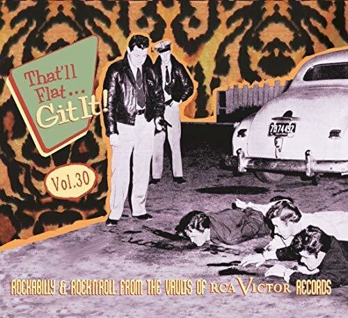 

CD диск That'Ll Flat Git It 30: Rockabilly & Rock / Var: That'll Flat Git It 30: Rockabilly & Rock