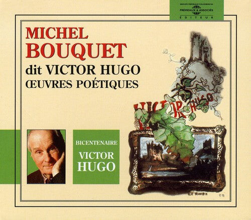 

CD диск Bouquet, Michel: Michel Bouquet Dit Victor Hugo:Oeuvres Poetiques