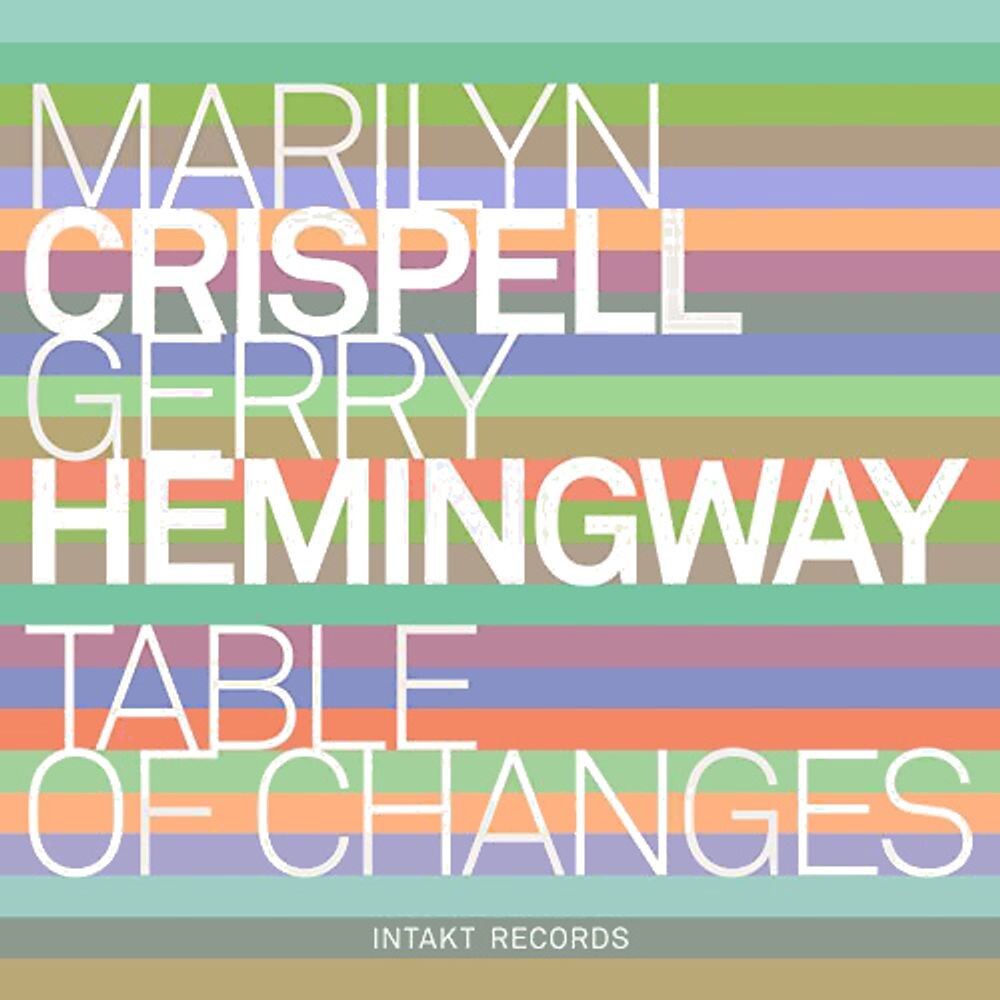 

Диск CD Table Of Changes - Marilyn Crispell, Gerry Hemingway