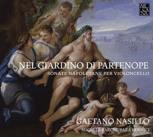 

CD диск Greco / Nasillo / Barchi / Bennici: Nel Giardino Di Partenope - Neapolitan Cello