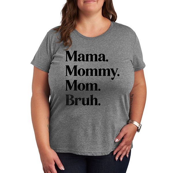 

Футболка с принтом "Plus mama mommy mom bruh" Licensed Character, Heather Gray