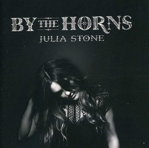 

CD диск Stone, Julia: By The Horns