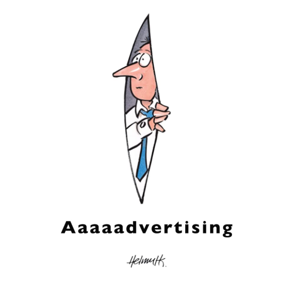 

Aaaaadvertising (Independently published)