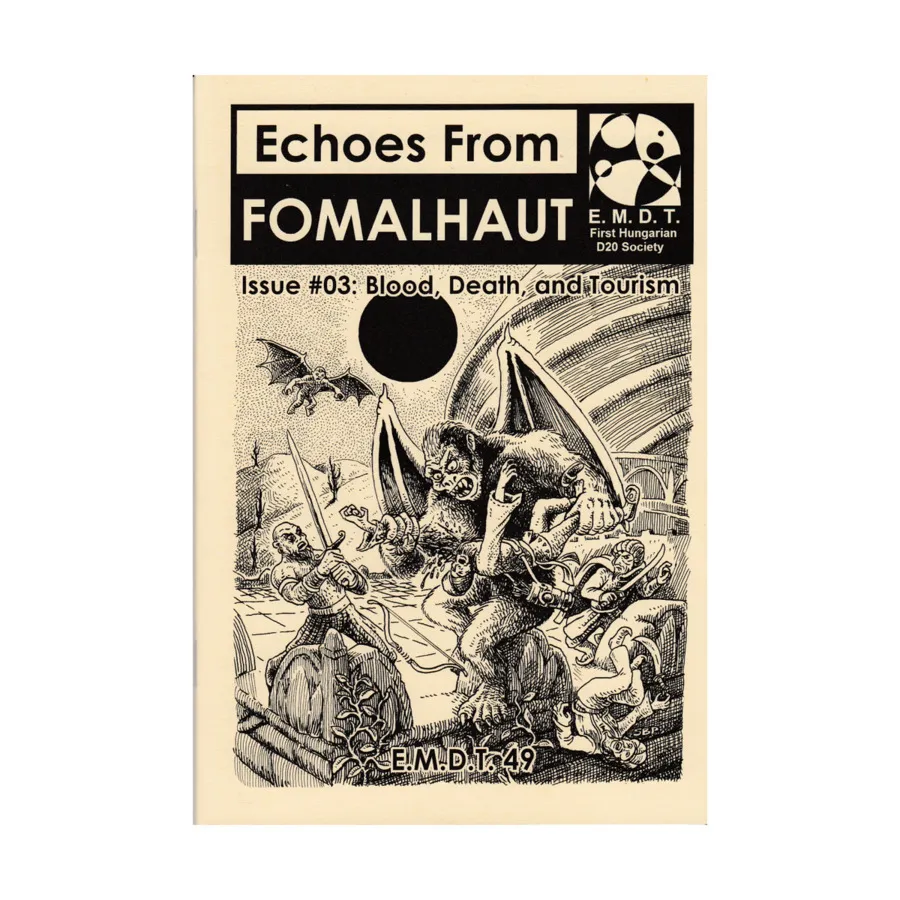 

Журнал #3 - Blood, Death, and Tourism, Echoes From Fomalhaut (EMDT)
