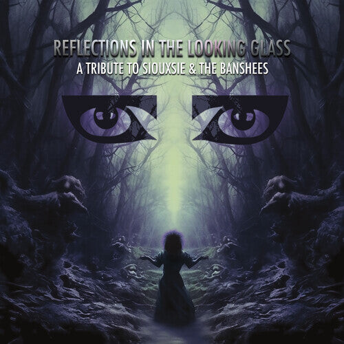 

Виниловая пластинка Reflections in the Looking Glass - Tribute / Var: Reflections In The Looking Glass - Tribute To Siouxsie & The Banshees