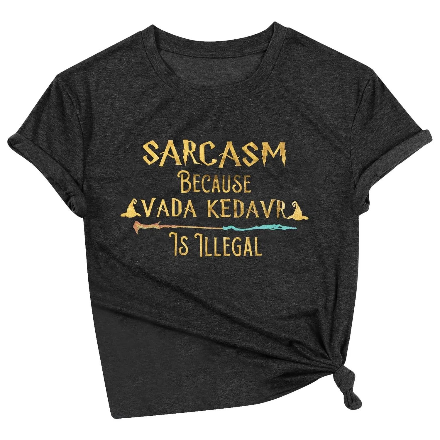 Женская футболка с принтом Sarcasm Because Avada Kedavra is Illegal, Black