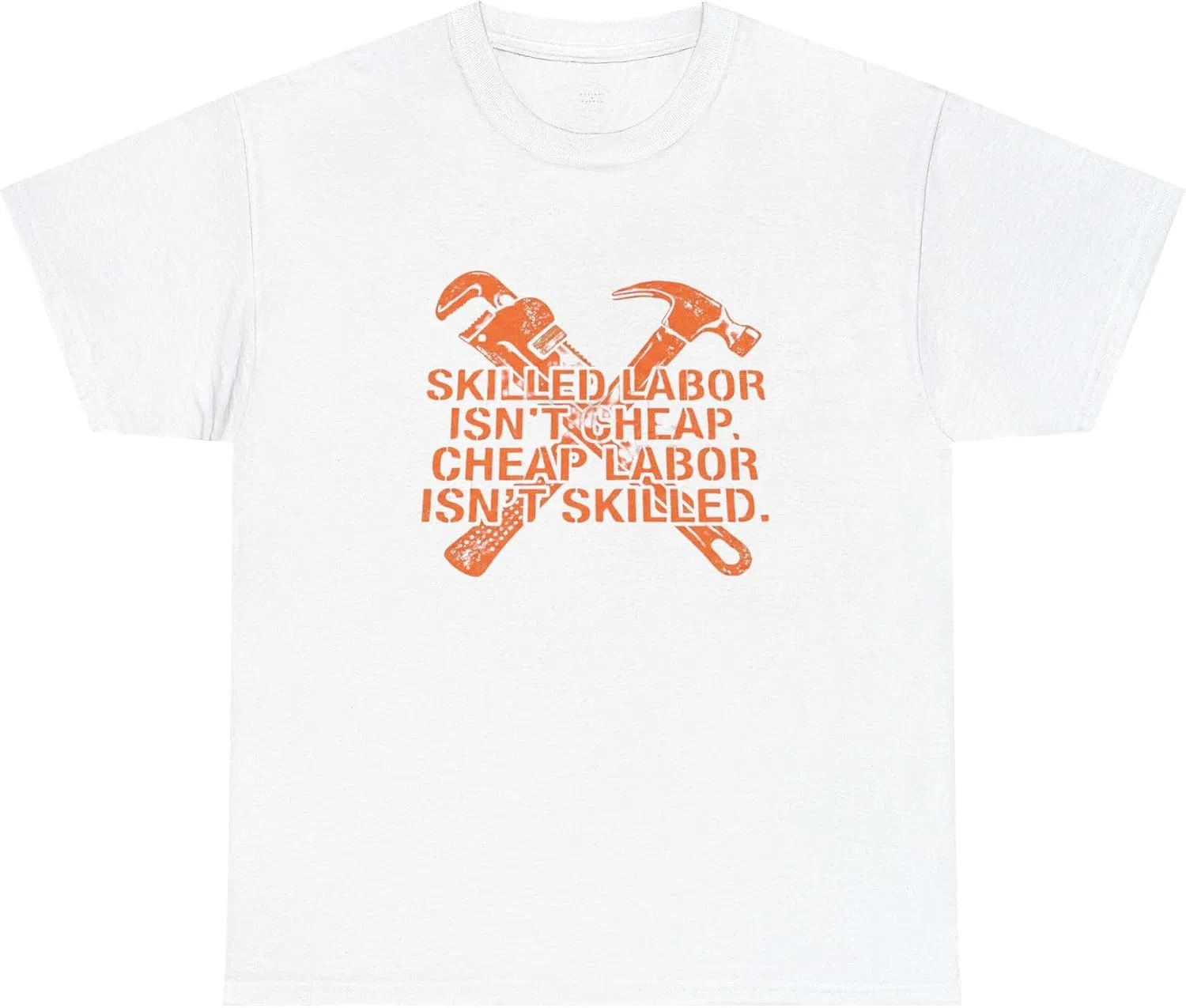 Женская футболка с надписью Skilled Labor Isn't Cheap, Hammer Wrench GENERIC, White
