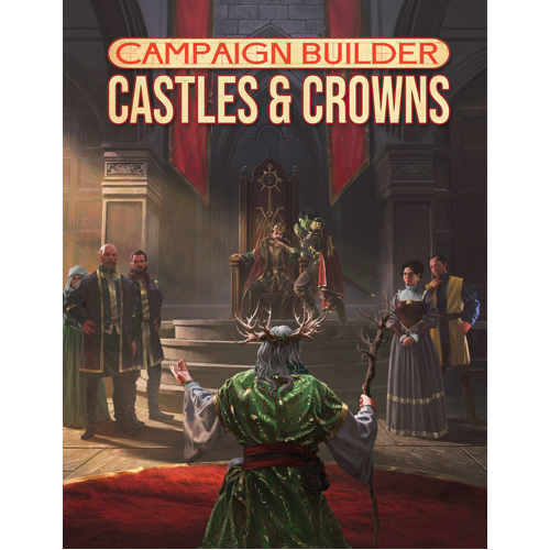 

Книга Campaign Builder: Castles & Crowns Kobold Press