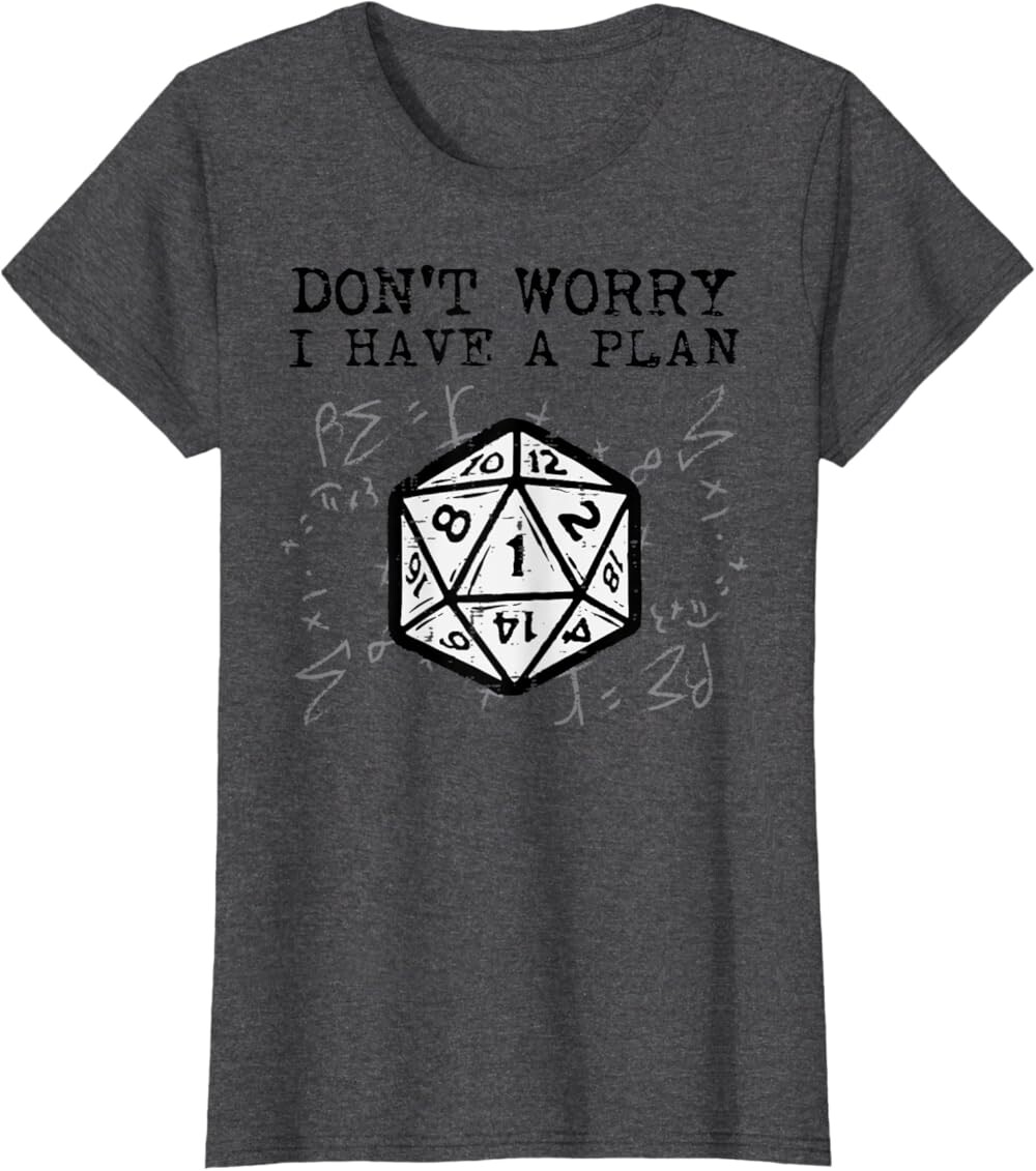 

Женская футболка RPG Gamer Dont Worry I Have Plan, темно-серый