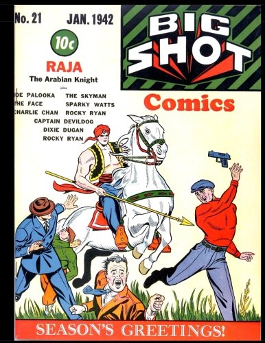 

Big Shot Comics #21: Golden Age Humor Comic 1942 (CreateSpace Independent Publishing Platform)