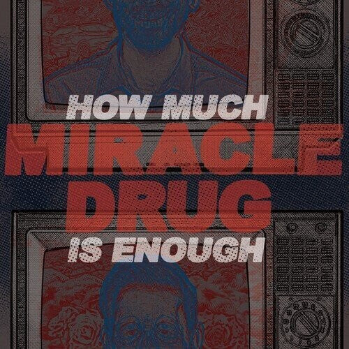 

Сингл 12" Miracle Drug: How Much Is Enough