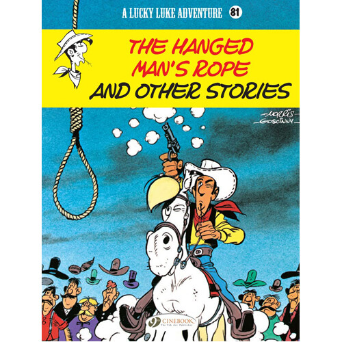

Книга Lucky Luke Vol. 81: The Hanged Man’S Rope And Other Stories