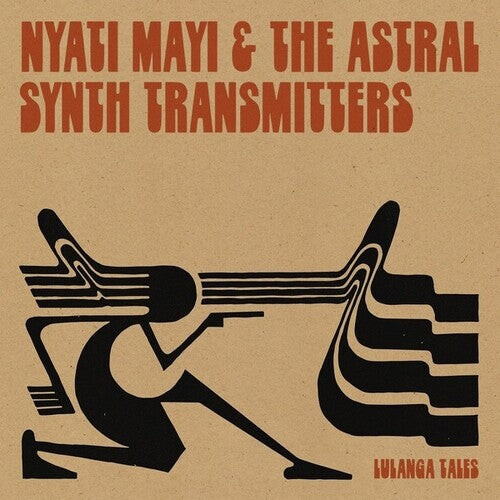 

Виниловая пластинка Mayi, Nyati / Astral Synth Transmitters: Lulanga Tales