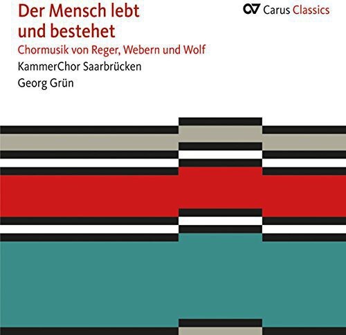 

CD диск Reger / Webern / Wolf: Der Mensch Lebt Und Bestehet. Choral Music