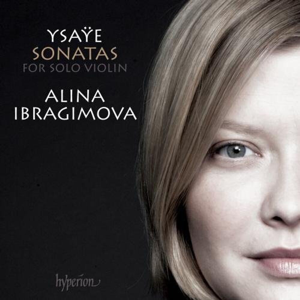 

Диск CD Ysaye: Sonatas For Solo Violin Nos. 1-6 - Eugene Ysaÿe, Alina Ibragimova
