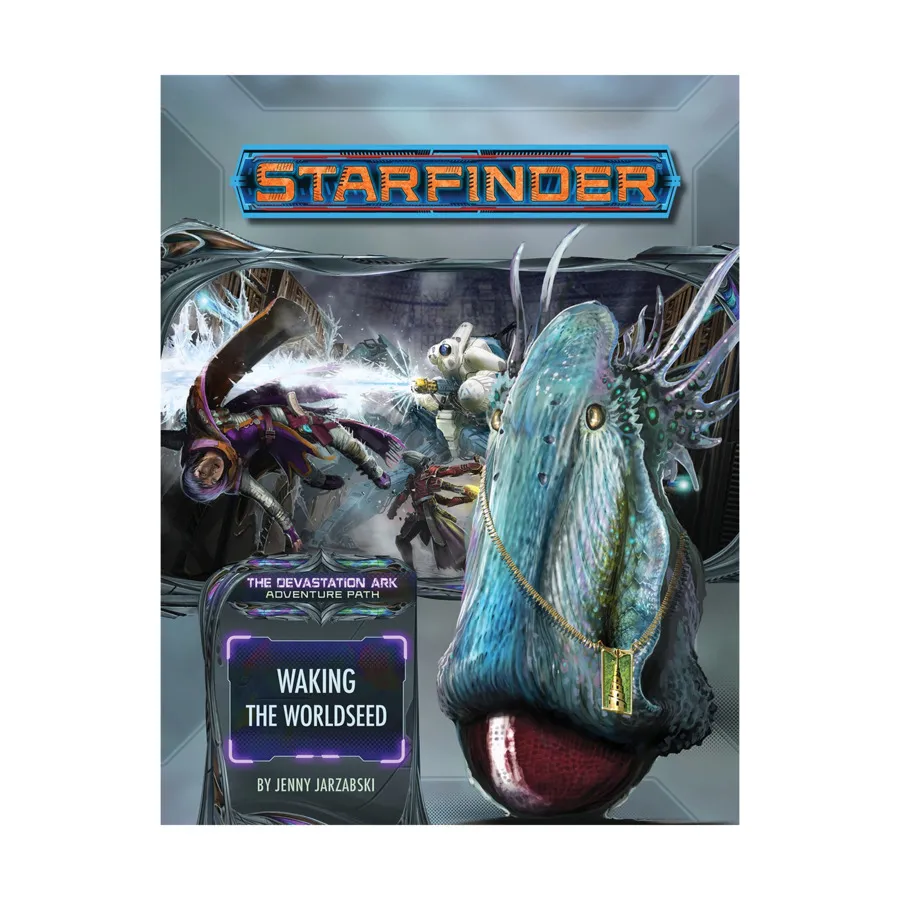 

Модуль #031 "The Devastation Ark #1 - Waking the Worldseed", Starfinder Adventure Path #031 - #060