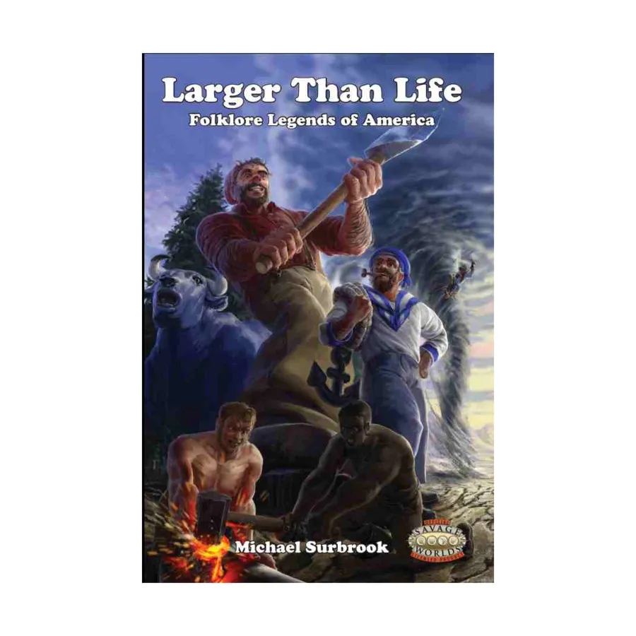 

Larger Than Life - Folklore Legends of America (Savage Worlds), Roleplaying Games (BlackWyrm Games), мягкая обложка